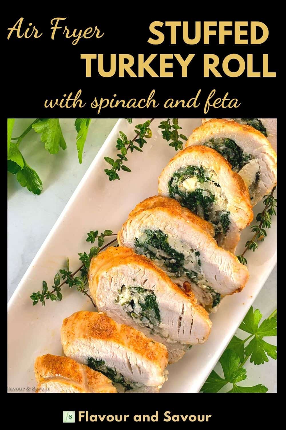 Image with text overlay for Air Fryer Stuffed Turkey Rolls