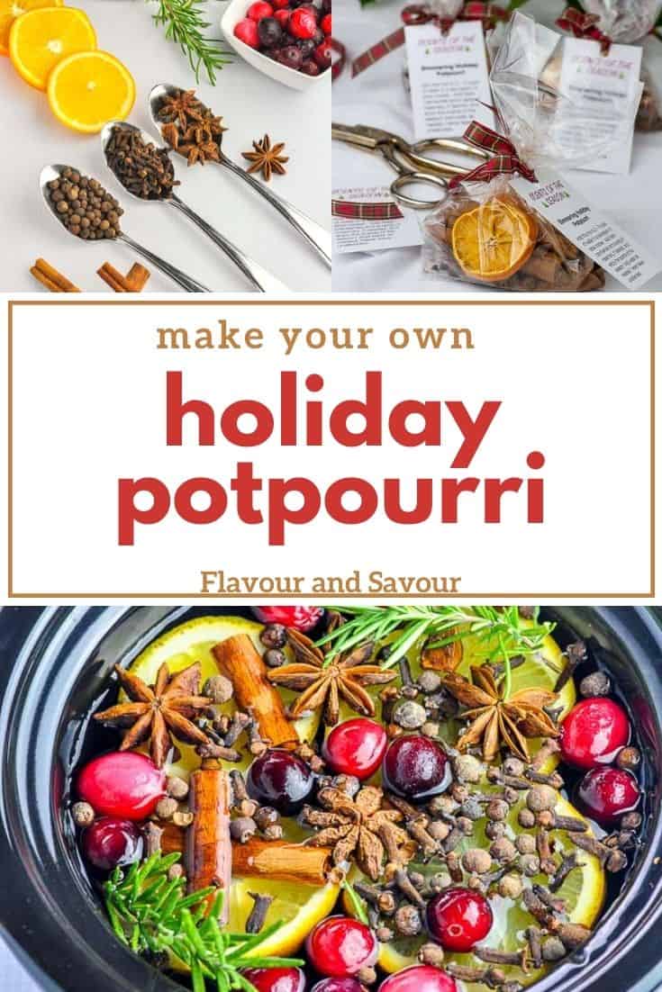 collage of photos with text for make your own holiday potpourri