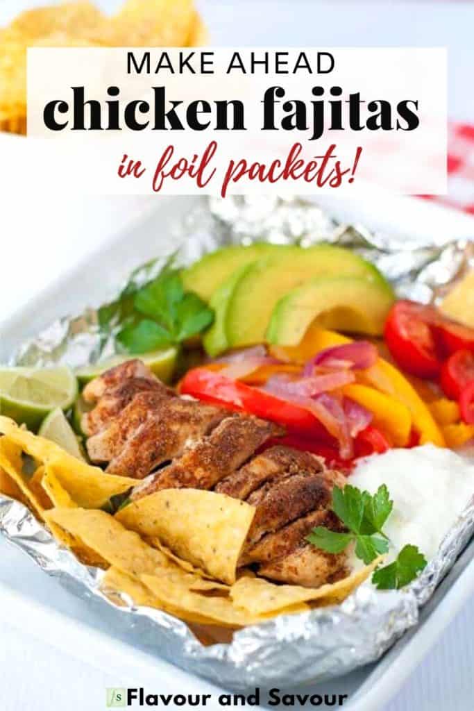 Image and text for Make Ahead Chicken Fajitas in Foil Packets