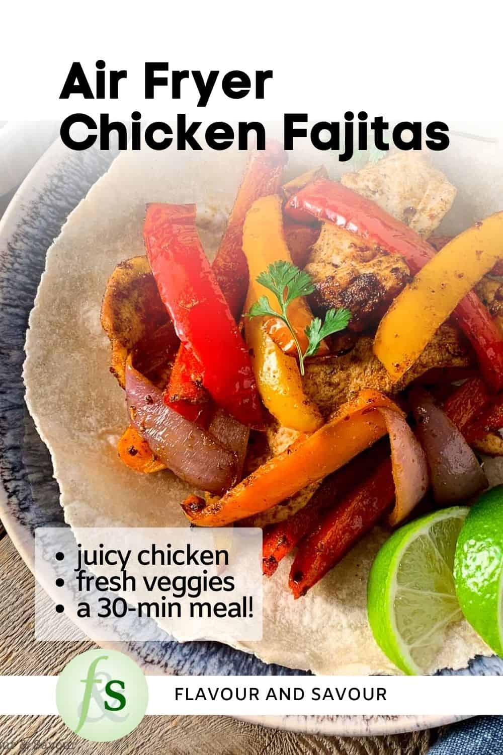 Image with text for air fryer chicken fajitas.