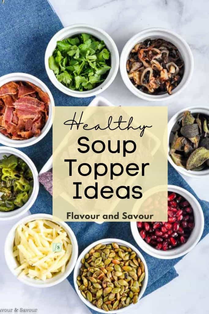 Image and text for ideas for garnishing a bowl of soup