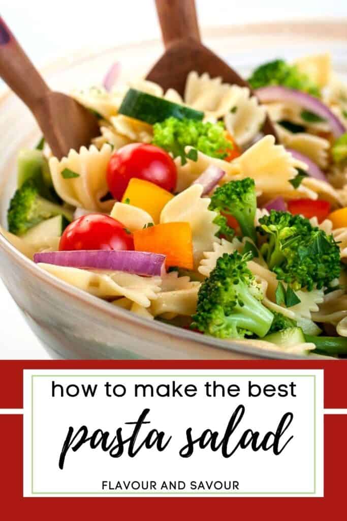 image with text for how to make the best pasta salad.