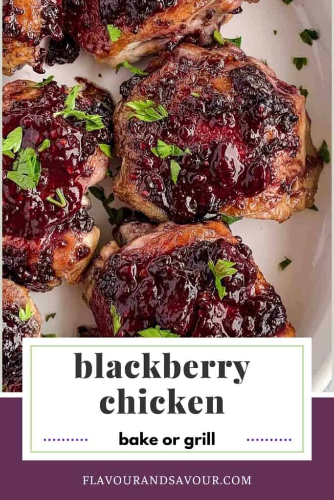 image and text for blackberry glazed chicken thighs