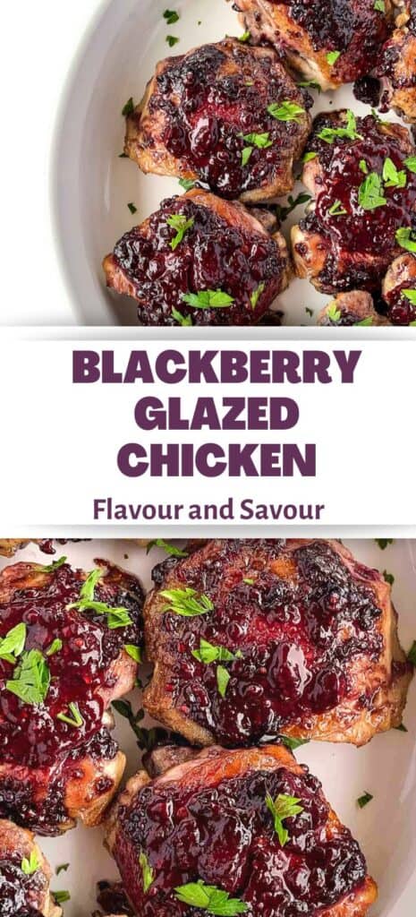 Two images with text for blackberry glazed chicken.