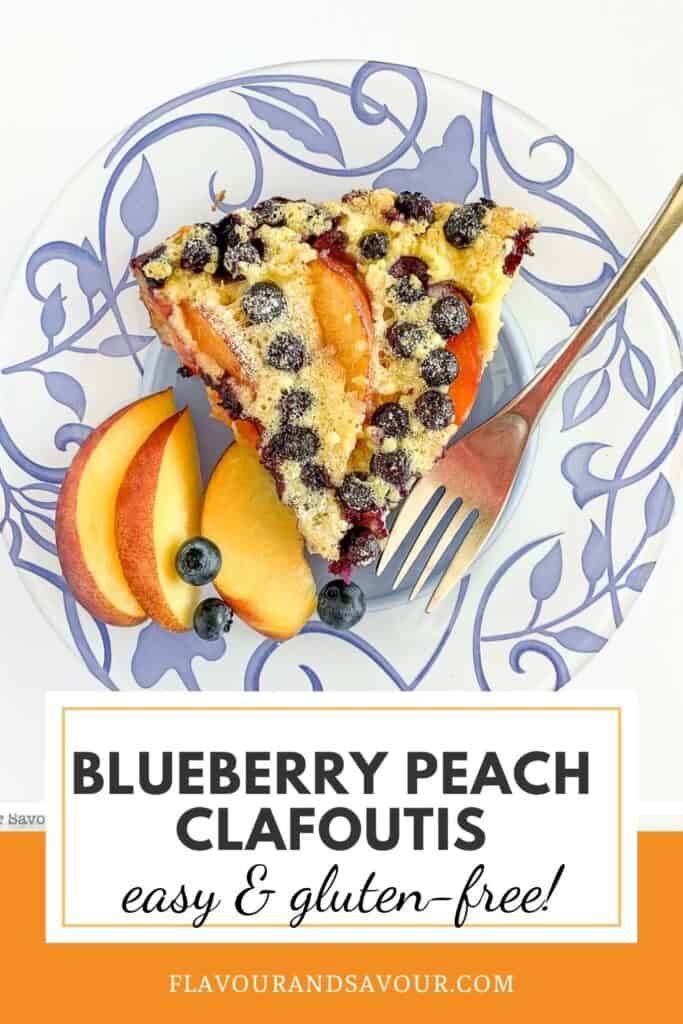 Image and text overlay for Gluten-free Blueberry Peach Clafoutis