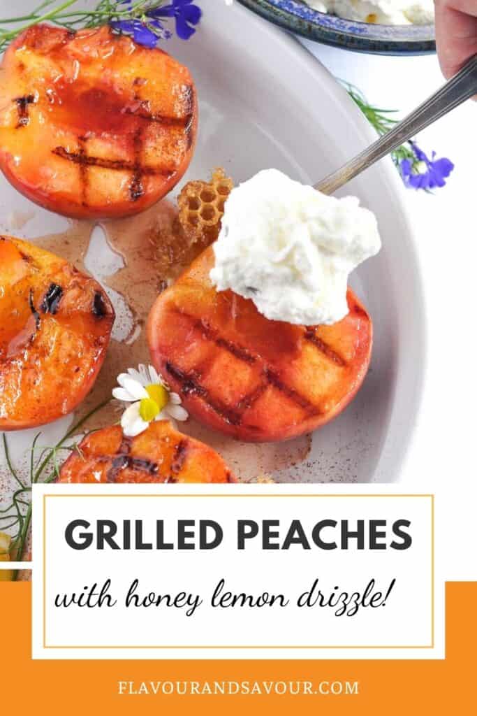 Image with text overlay for grilled peaches with honey lemon drizzle
