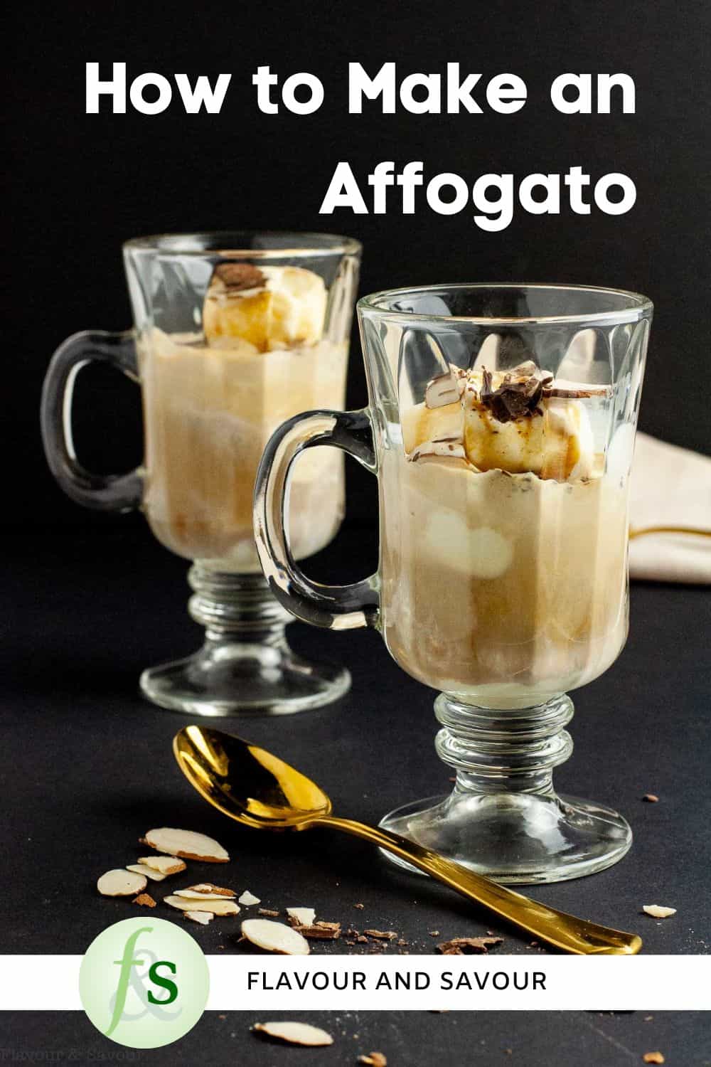 Image with text overlay for How to Make an Affogato.