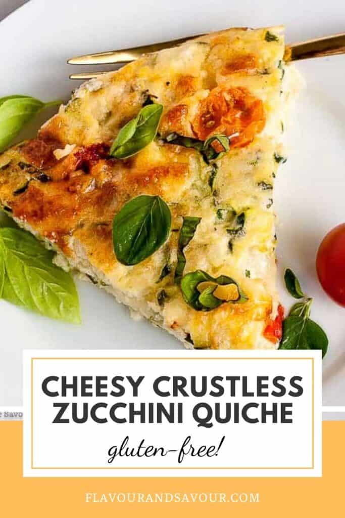 text and image for Cheesy Crustless Zucchini Quiche