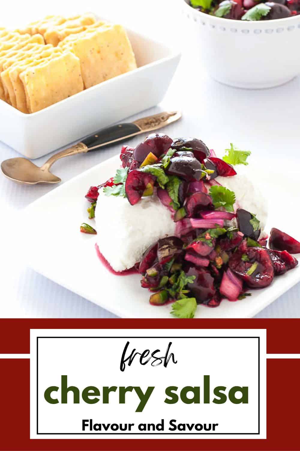 Fresh Cherry Salsa Goat Cheese Appetizer Flavour and Savour