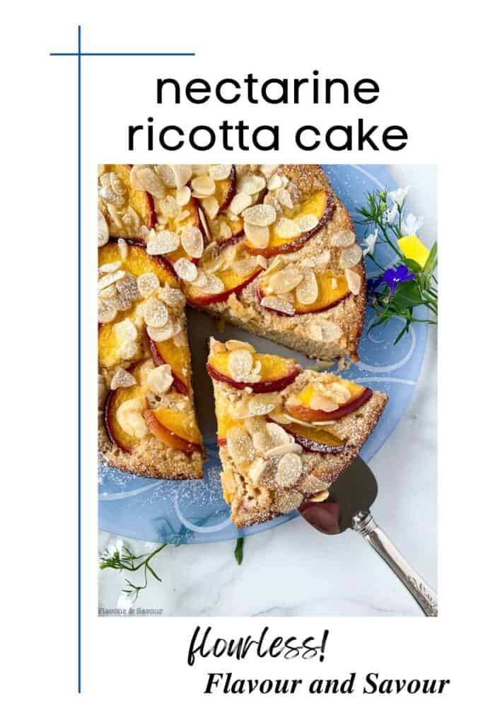 Image with text for flourless nectarine ricotta cake.