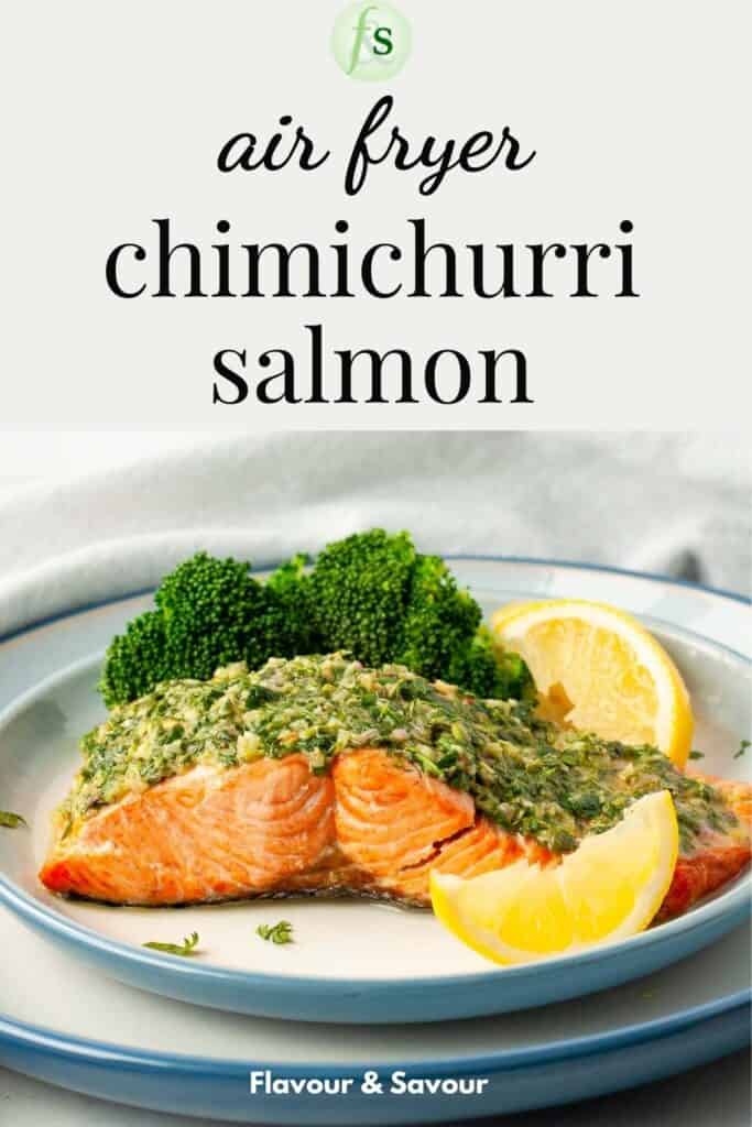 Image with text overlay for air fryer chimichurri salmon