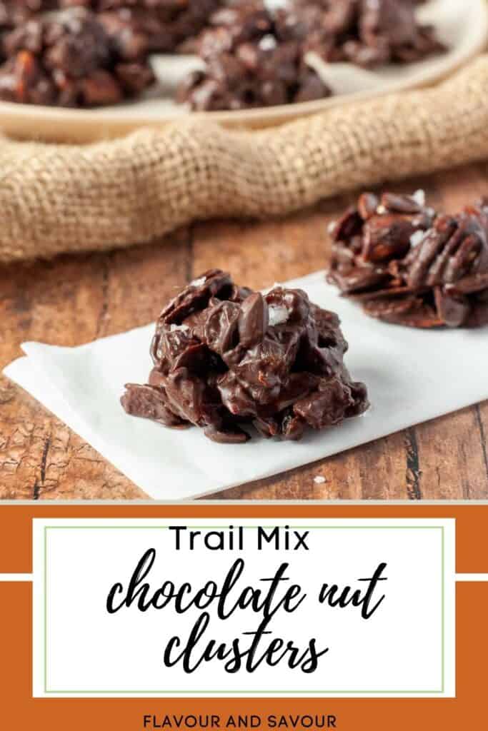 image with text for trail mix chocolate nut clusters