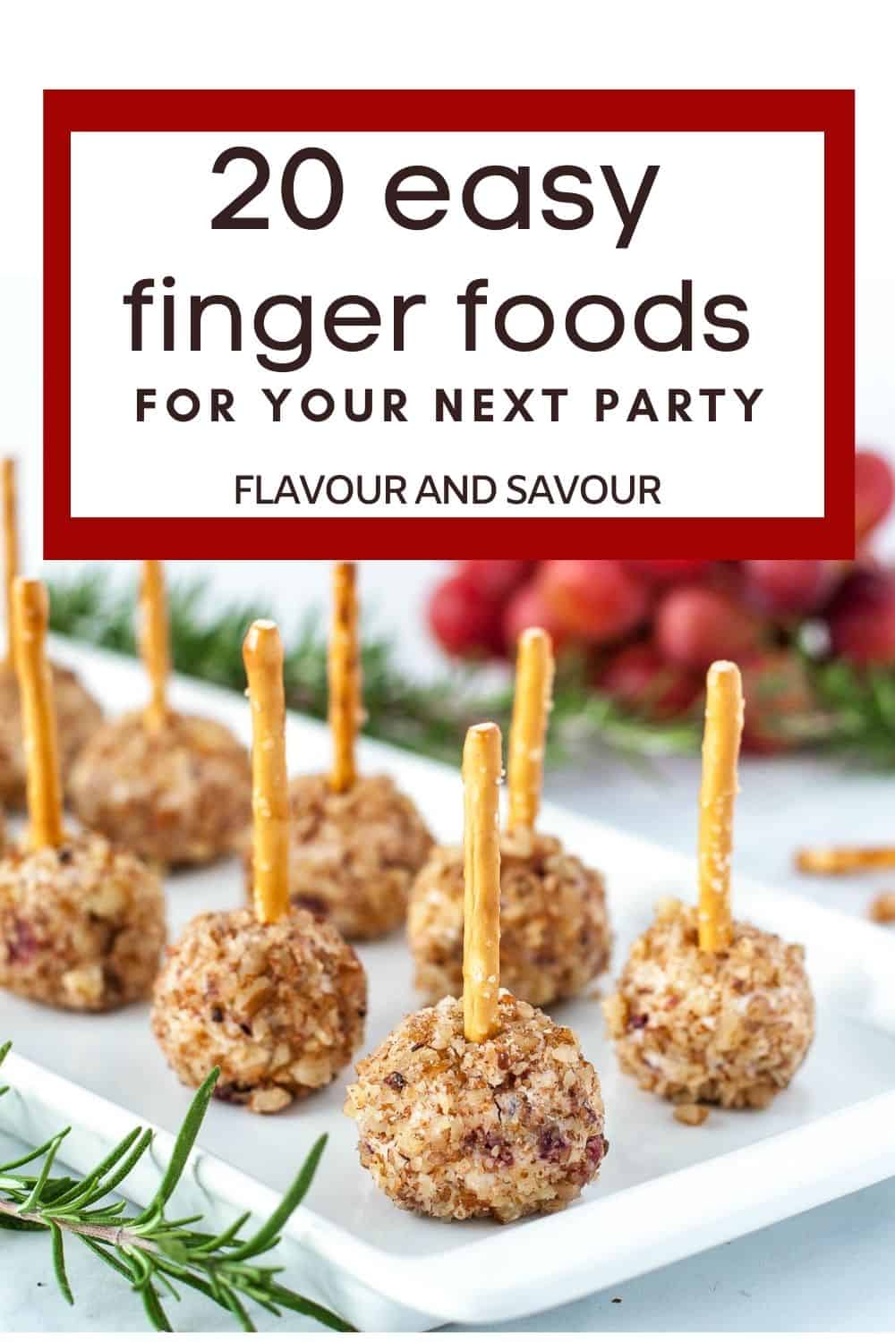 text with image for 20 finger food appetizers for your next party