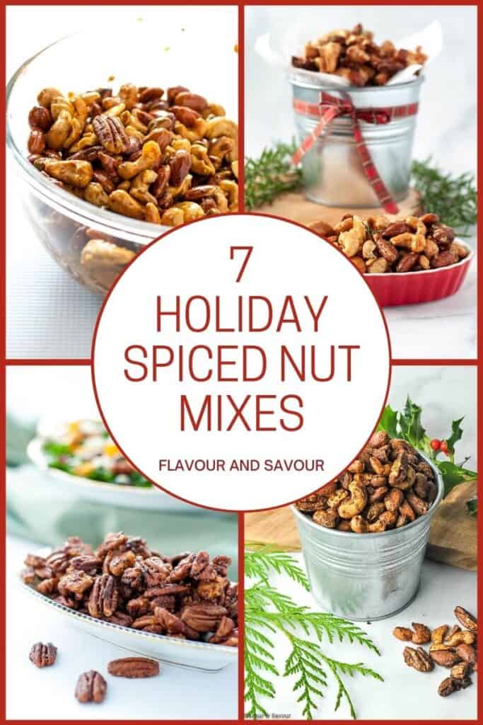 A collage of images of spiced nut mixes with text reading 7 holiday spiced nut mixes.