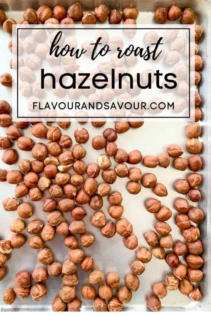 image with text for how to roast hazelnuts