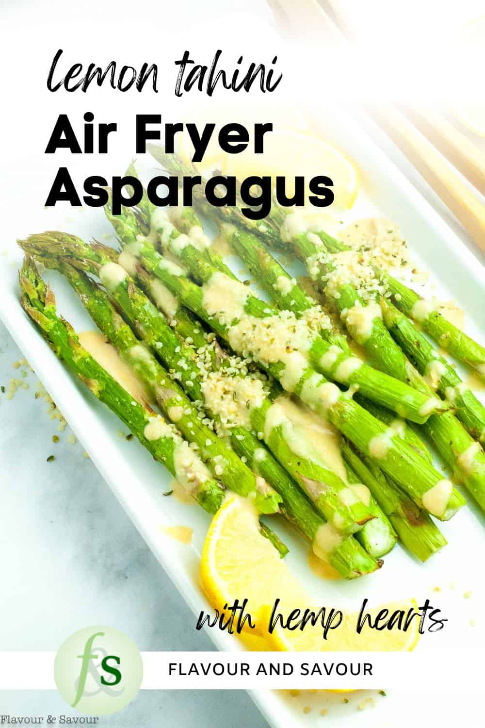 Image with text overlay for Lemon Tahini Air Fryer Asparagus with hemp hearts.