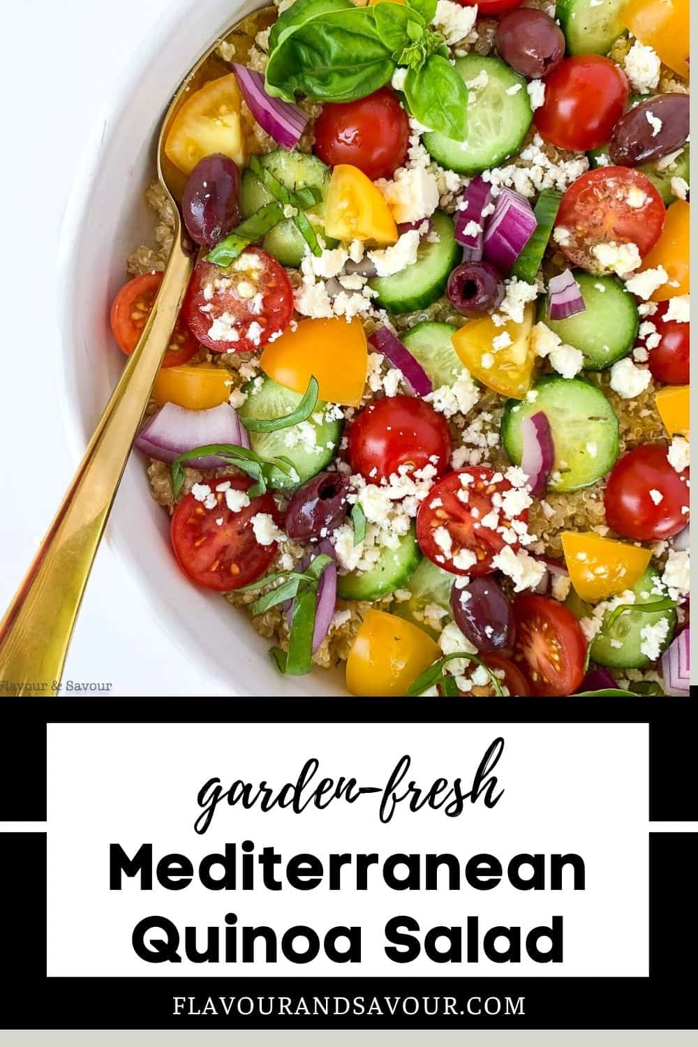 Image and text for garden fresh Mediterranean Quinoa Salad.