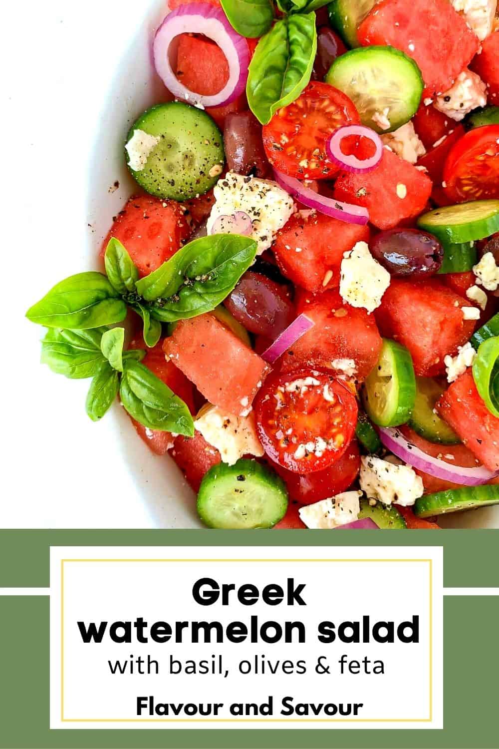 Image with text for Greek Watermelon Salad with basil and feta.