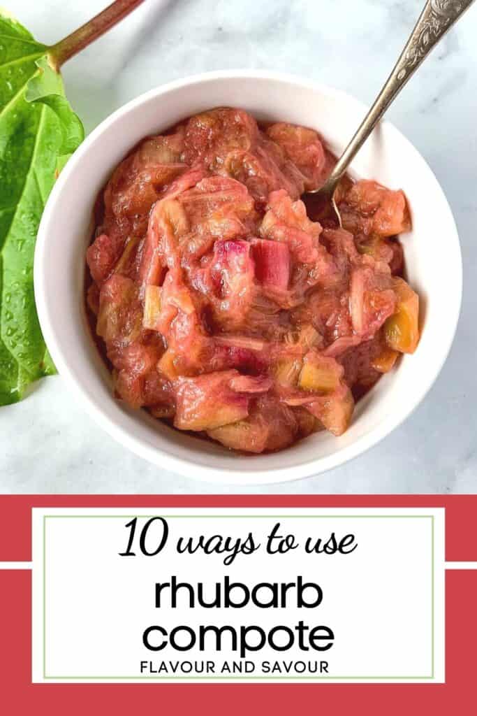 image with text for 10 ways to use rhubarb compote.