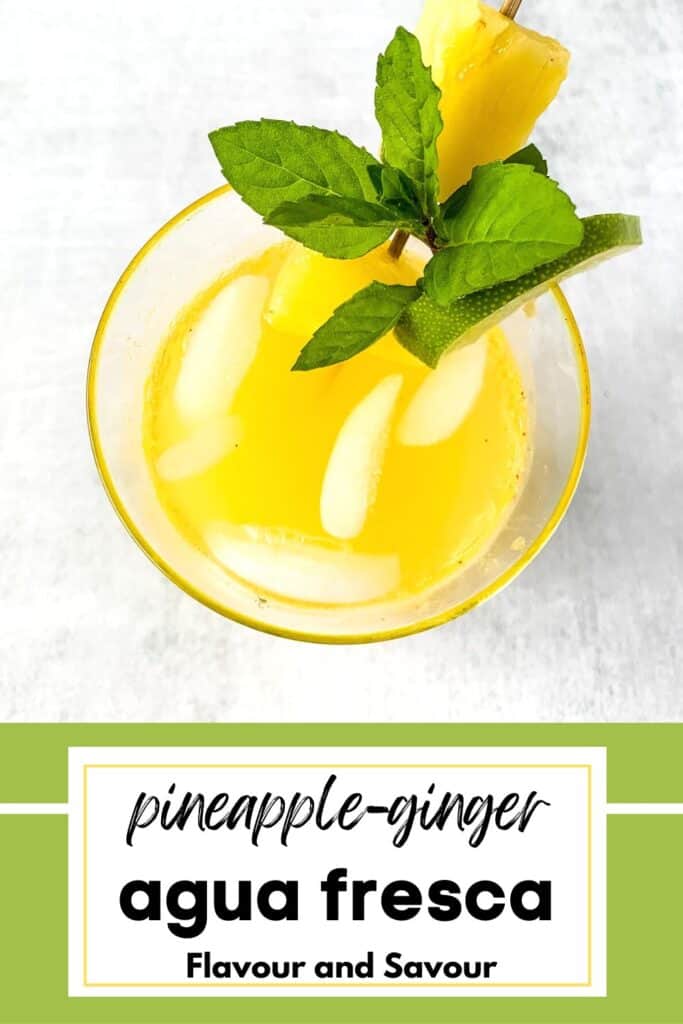Image and text for sugar-free pineapple-ginger agua fresca.
