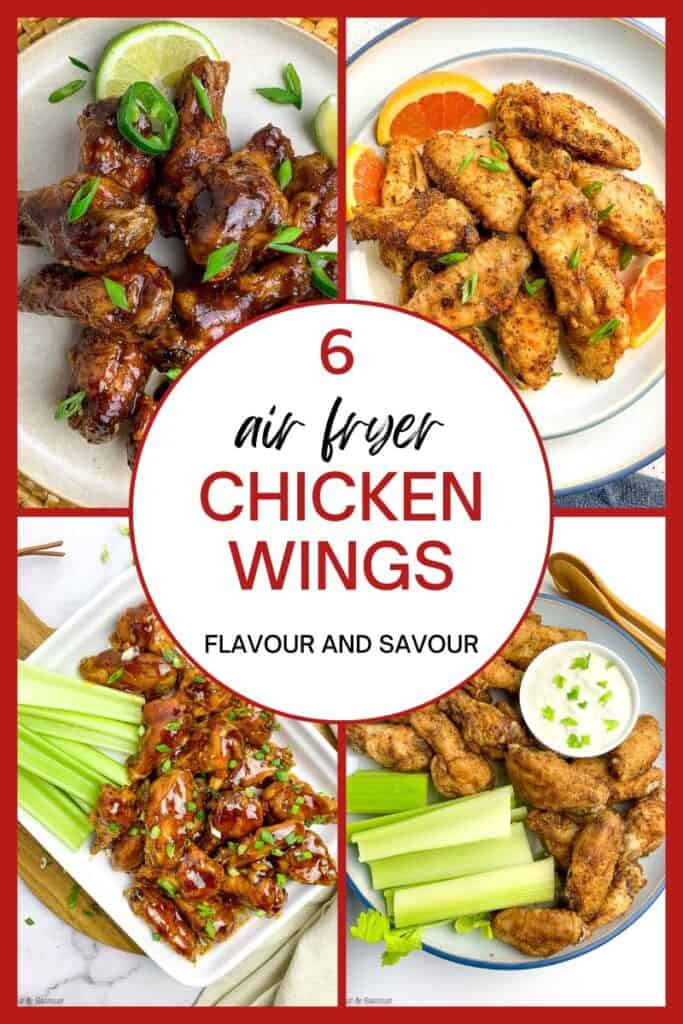 A collage with text for 6 air fryer chicken wings.