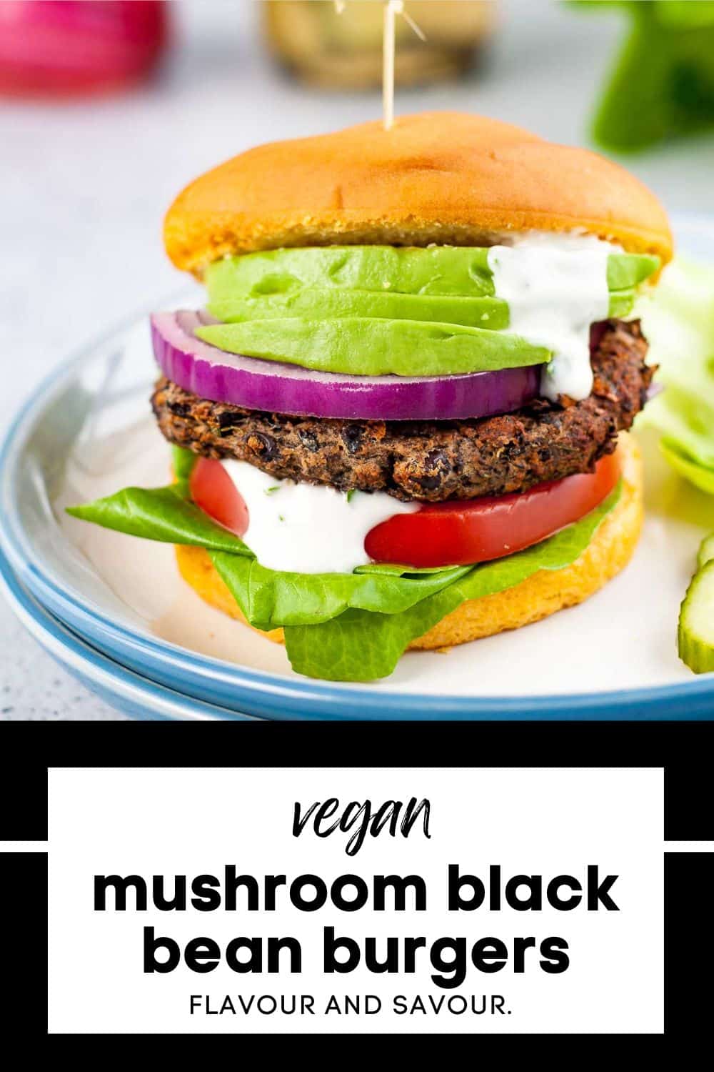Mushroom Black Bean Burgers (Vegan) Flavour and Savour