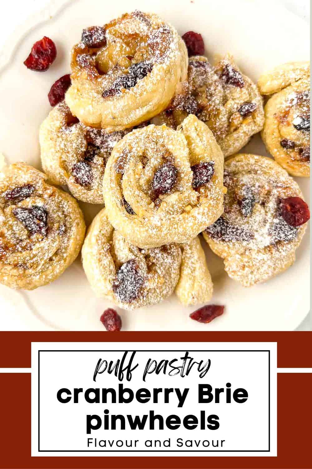 Image with text for puff pastry cranberry brie pinwheels.