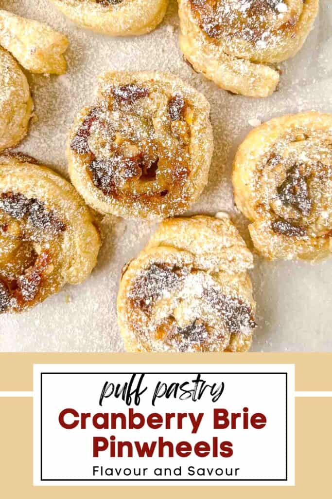 Image with text overlay for cranberry brie pinwheels with puff pastry.