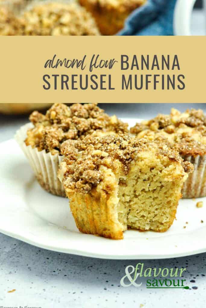 Image with text for almond flour banana streusel muffins.