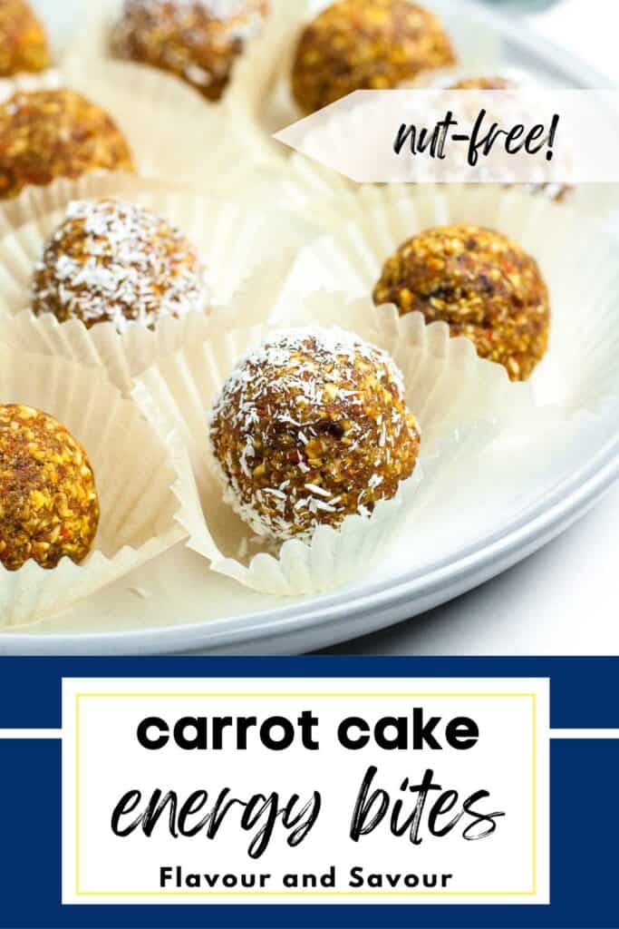 Image with text for nut-free carrot cake energy bites.