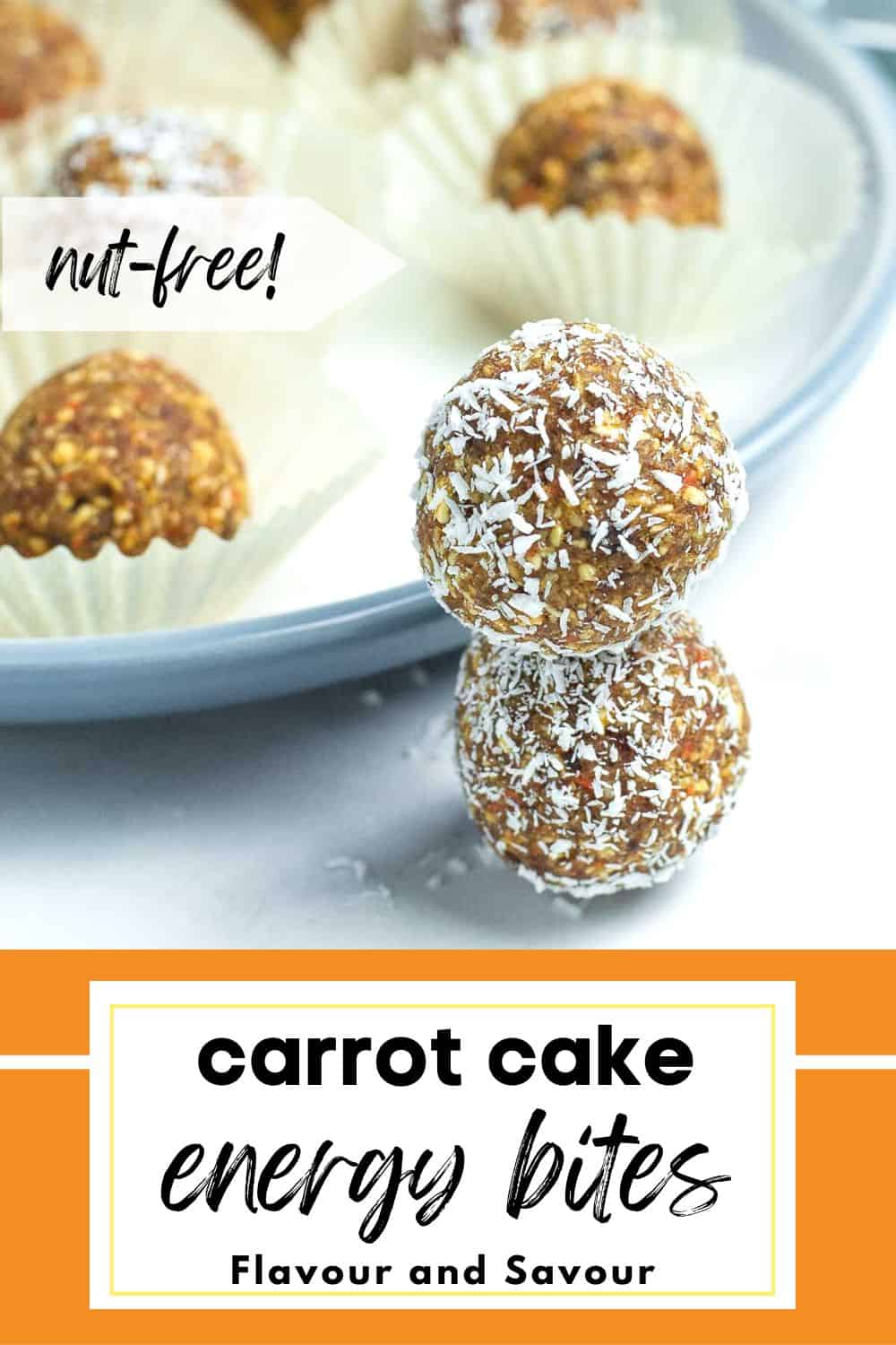 NutFree Carrot Cake Energy Bites Flavour and Savour