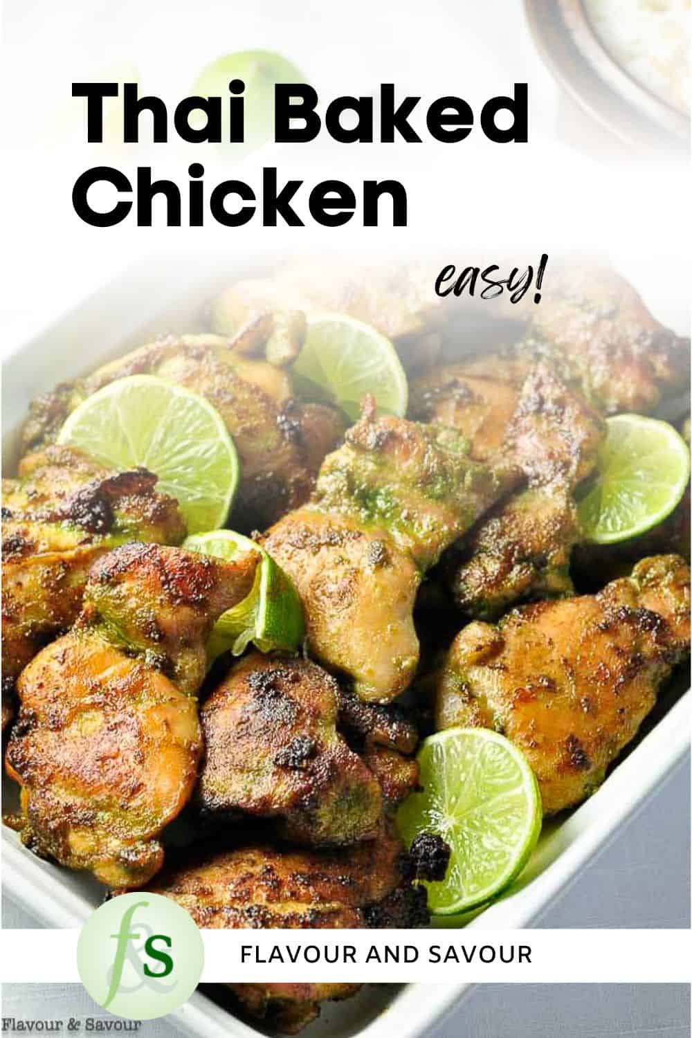 Image with text overlay for easy Thai Baked Chicken.