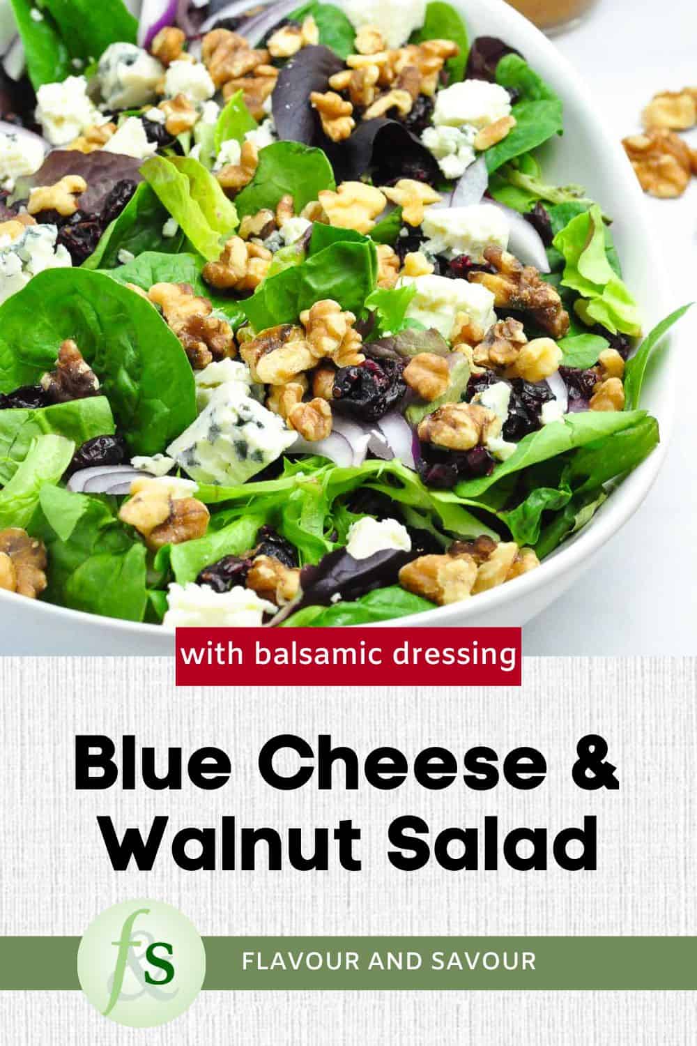 Image with text for Blue Cheese and Walnut Salad with balsamic dressing.