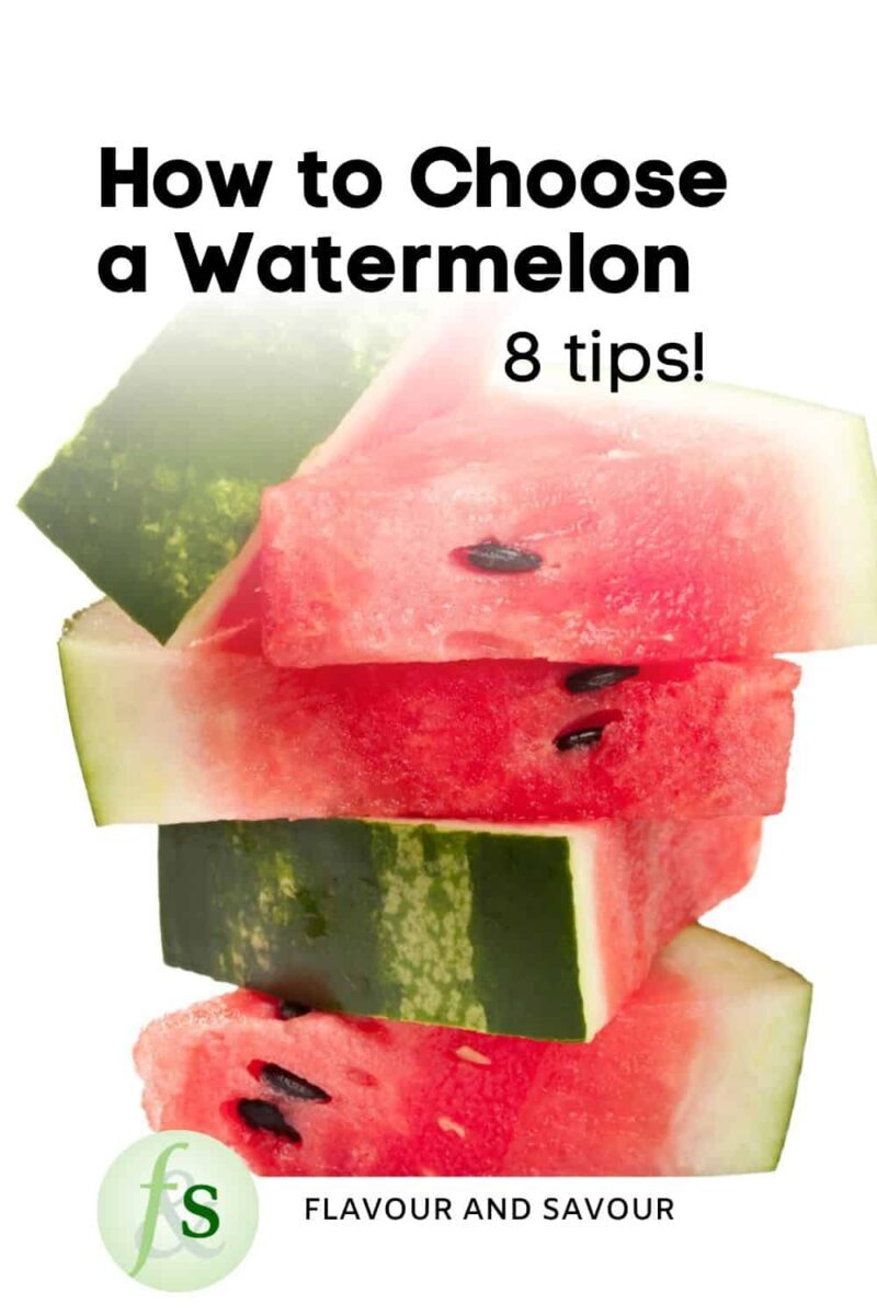 Image with text for how to pick the best watermelon.