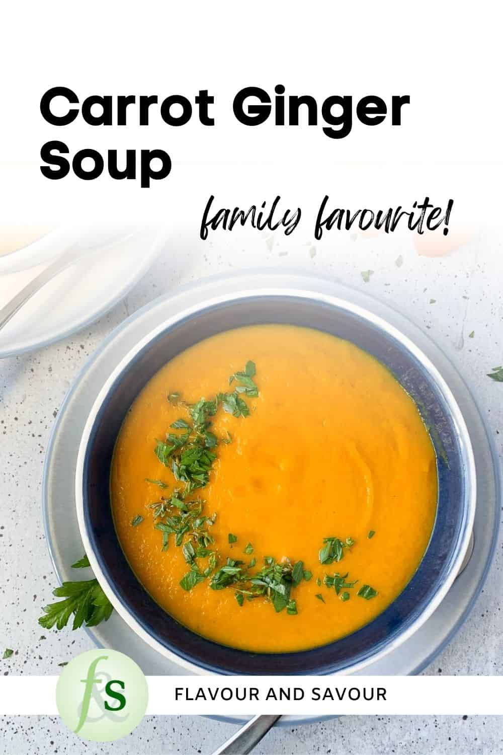 Image with text overlay for family favourite carrot ginger soup.