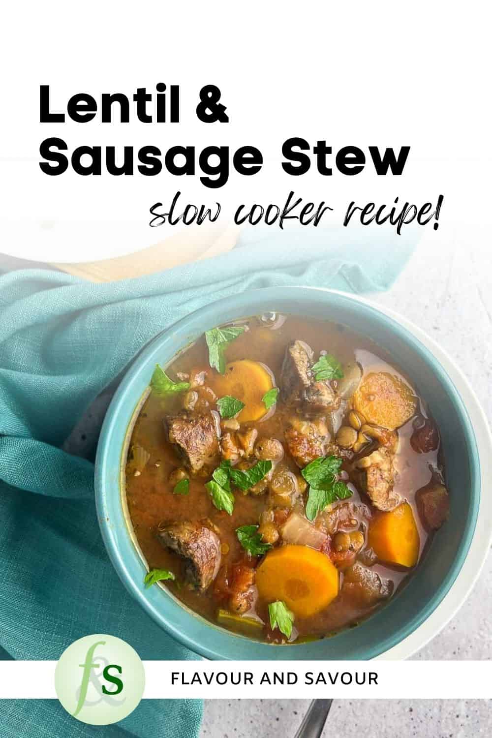 Image with text overlay for slow cooker gluten-free lentil stew with sausage.