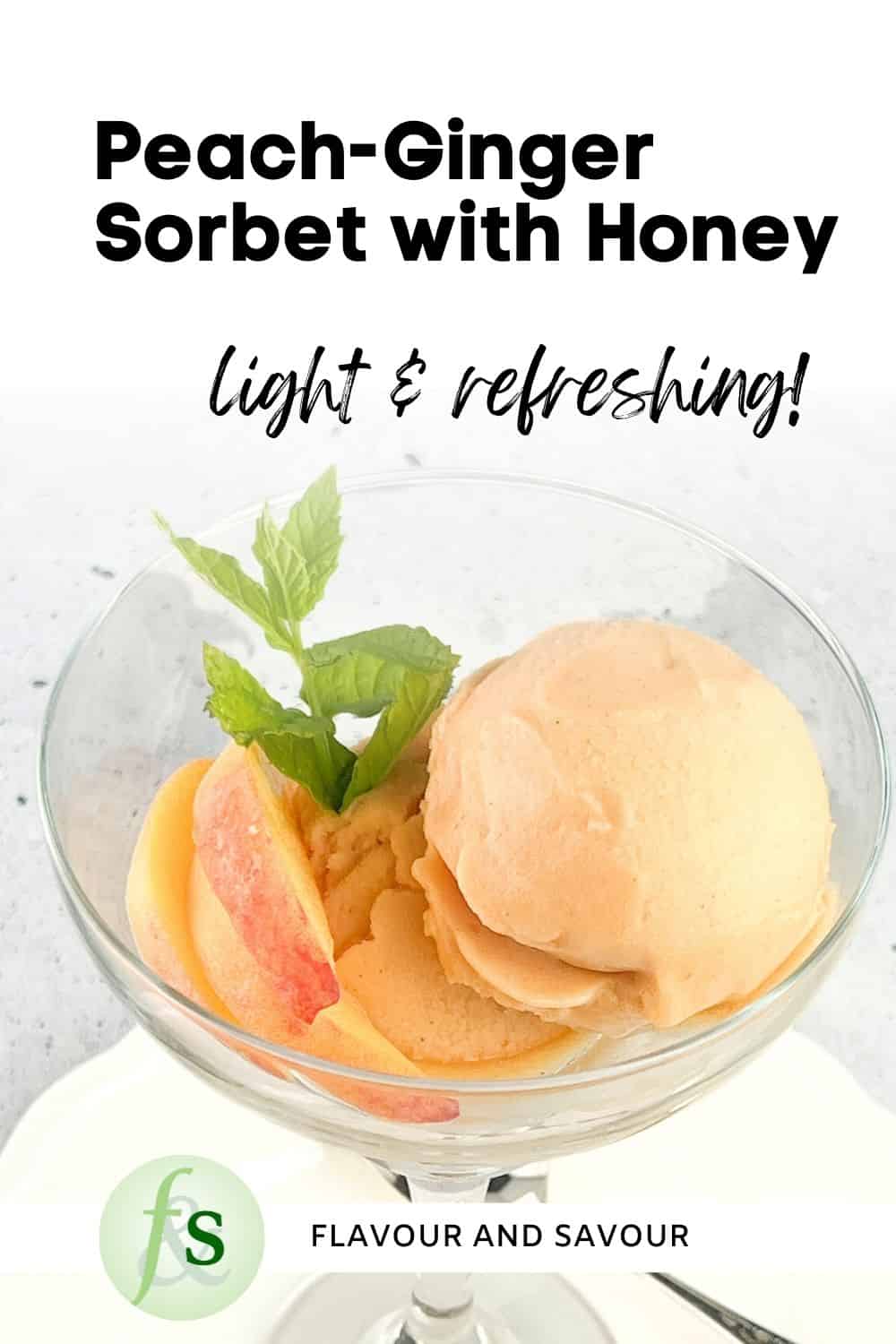 Image with text overlay for Peach-Ginger Sorbet with Honey.