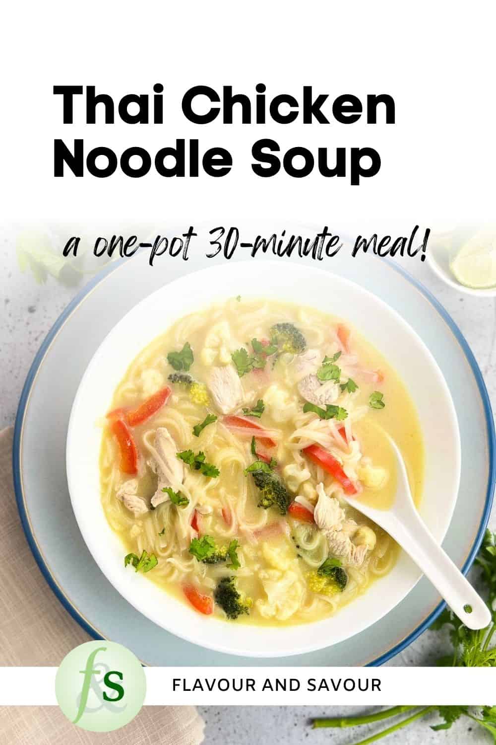 Image with text overlay for Thai Chicken Noodle Soup.