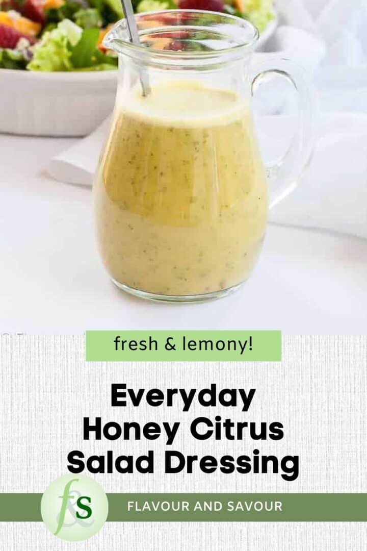 Image with text for everyday honey citrus salad dressing.