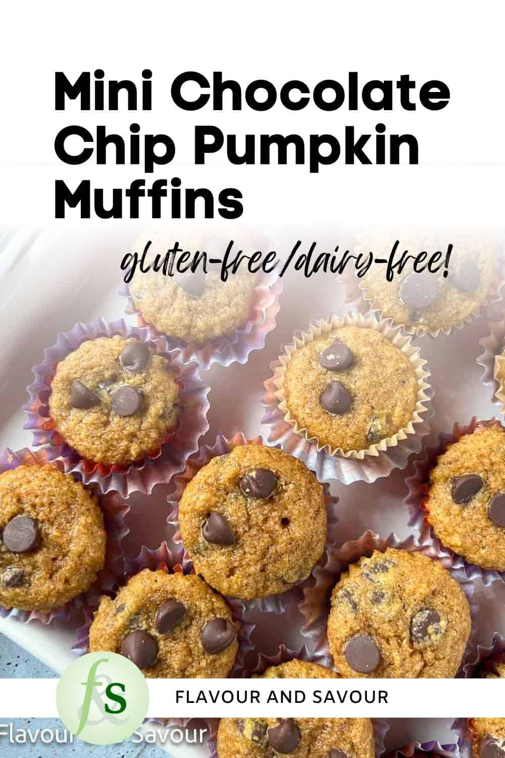 Image with text overlay for gluten-free mini chocolate chip pumpkin muffins.