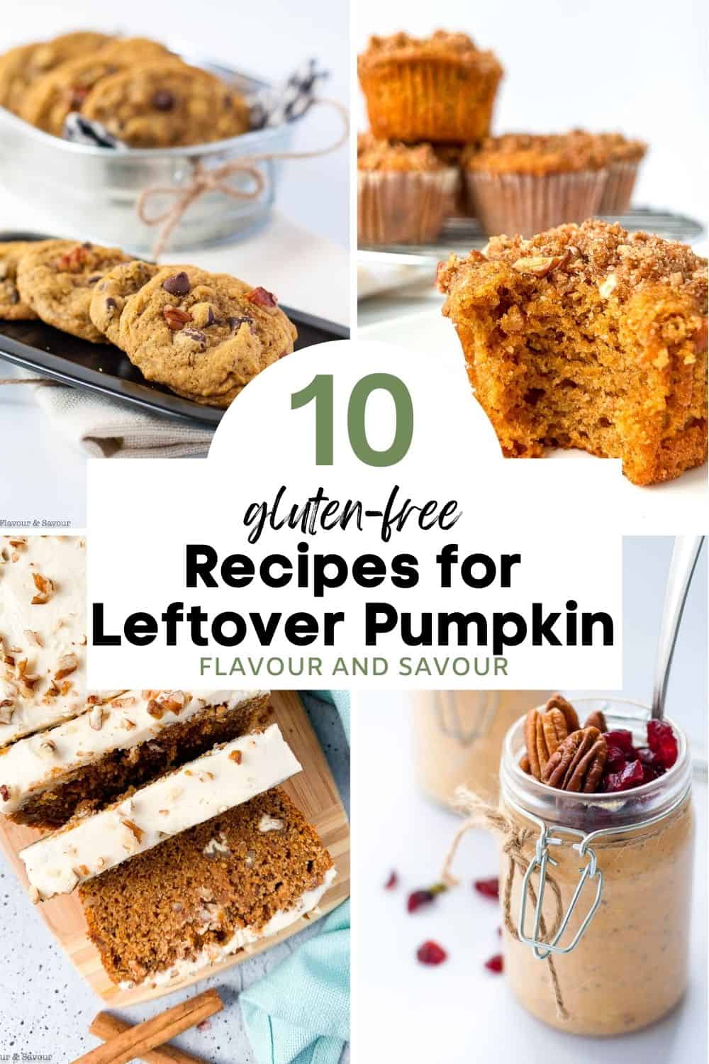 A collage of images with text overlay for 10 gluten-free recipes for leftover pumpkin purée.
