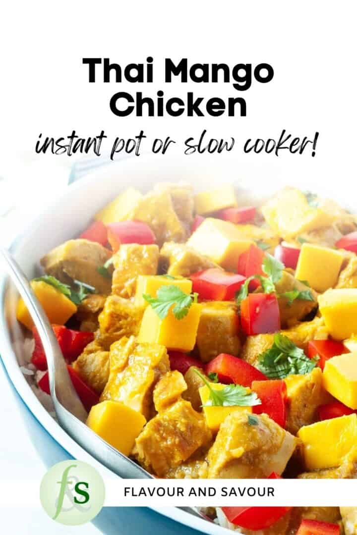 Image with text overlay for Instant Pot or Slow Cooker Thai Mango Chicken.