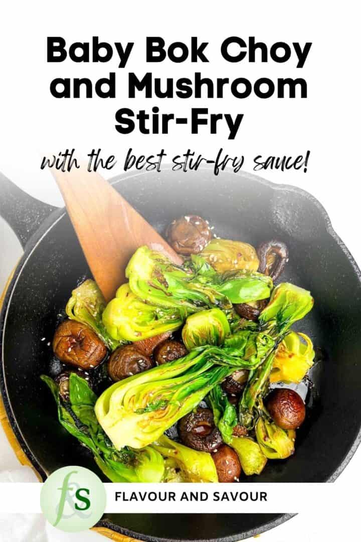 Image with text overlay for baby bok choy and mushroom stir-fry.