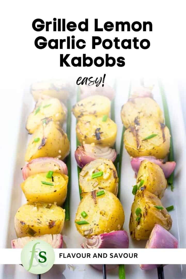Image with text overlay for grilled lemon garlic potato kabobs.